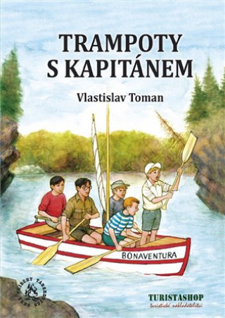 Kniha Trampoty s kapitánem Vlastislav Toman