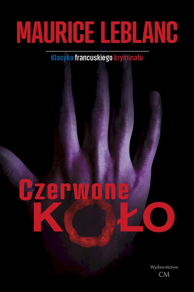 Knjiga Czerwone koło Maurice Leblanc