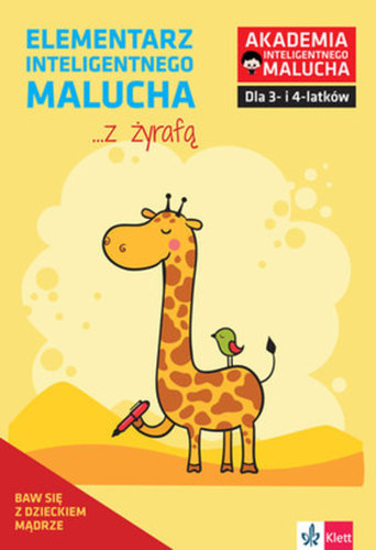 Kniha Elementarz inteligentnego malucha z żyrafą Zabawy i ćwiczenia dla 3-4 latków z poradami psychologa Opracowanie Zbiorowe