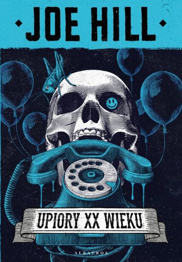 Kniha Upiory XX wieku Joe Hill