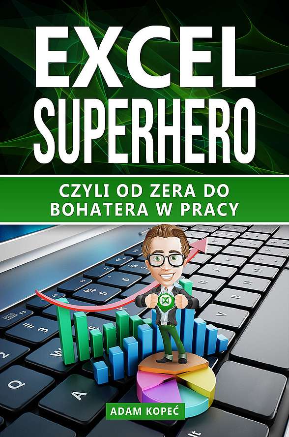 Könyv Excel SuperHero Adam Kopeć