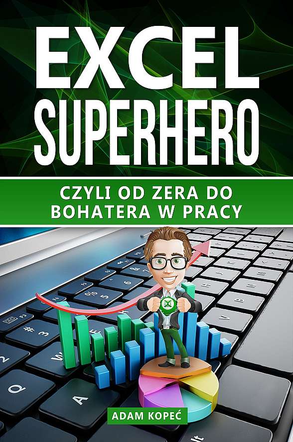 Kniha Excel SuperHero Adam Kopeć