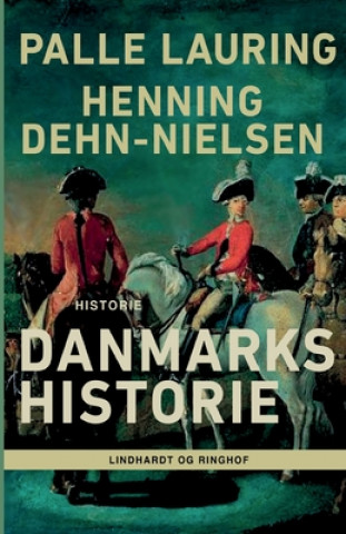 Kniha Danmarks historie Henning Dehn-Nielsen