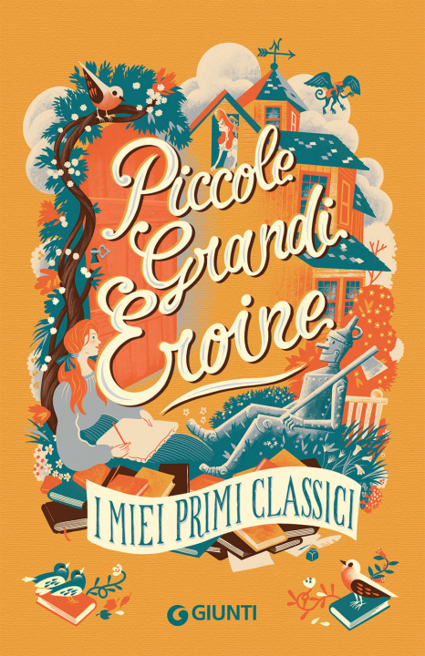 Książka Piccole grandi eroine. I miei primi classici: Il giardino segreto-Piccole donne-Il mago di Oz-Anna dai capelli rossi Frances Hodgson Burnett