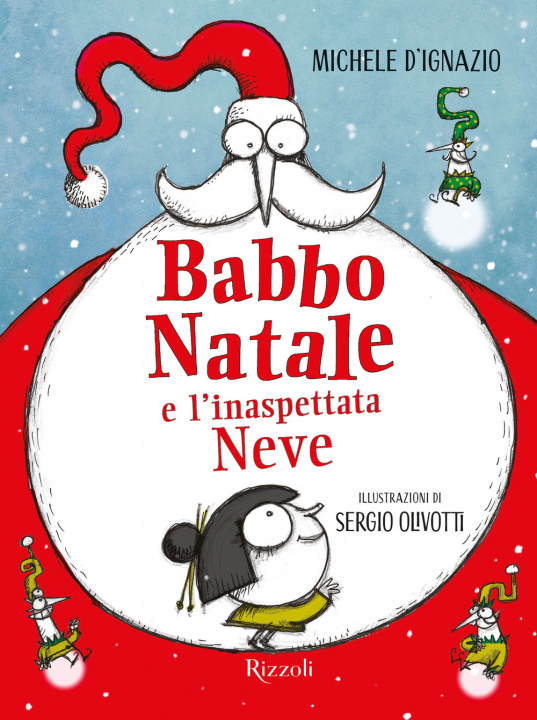 Kniha Babbo Natale e l'inaspettata Neve Michele D'Ignazio