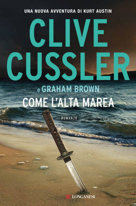 Knjiga Come l'alta marea Clive Cussler