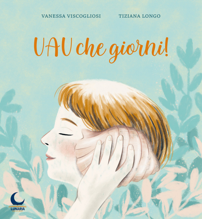 Livro Uau che giorni! Vanessa Viscogliosi
