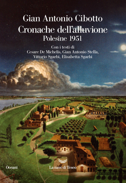 Kniha Cronache dell'alluvione. Polesine 1951 Gian Antonio Cibotto