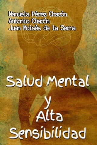 Kniha Salud Mental Y Alta Sensibilidad Juan Moisés de la Serna
