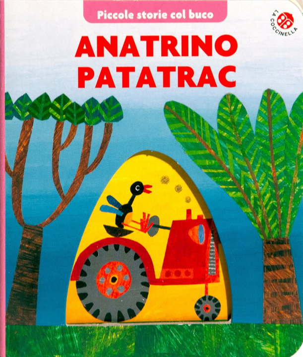 Kniha Anatrino Patatrac. Piccole storie col buco Emanuela Bussolati