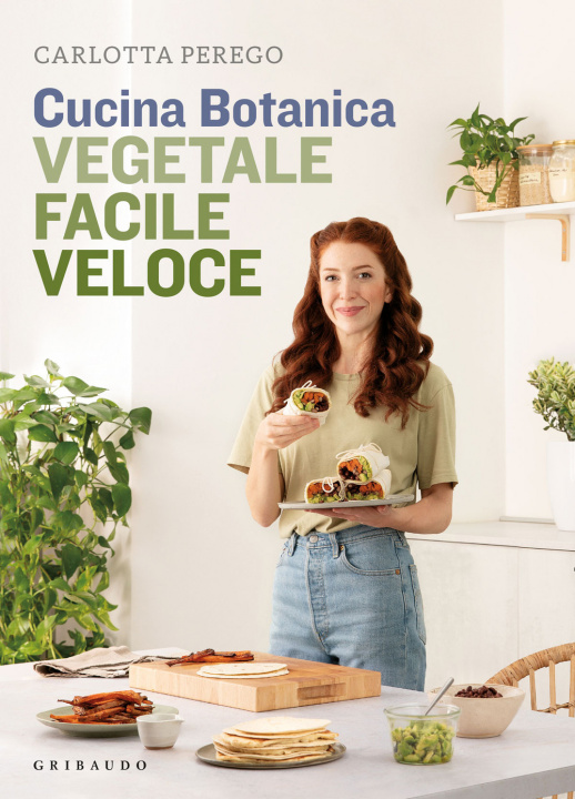 Kniha Cucina Botanica. Vegetale, facile, veloce Carlotta Perego