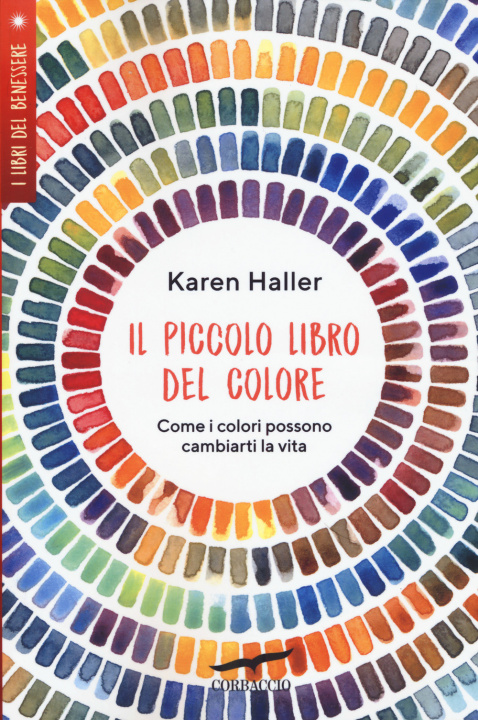 Книга piccolo libro del colore. Come i colori possono cambiarti la vita Karen Haller