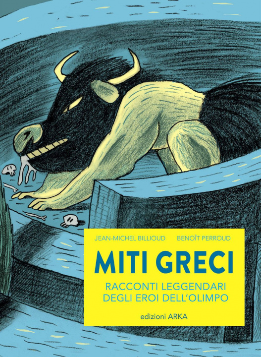 Kniha Miti greci. Racconti leggendari degli eroi dell'Olimpo Jean-Michel Billioud