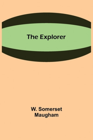 Knjiga Explorer W. Somerset Maugham