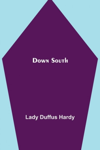 Book Down South Lady Duffus Hardy