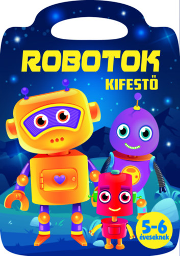 Knjiga Robotok - Kifestő 