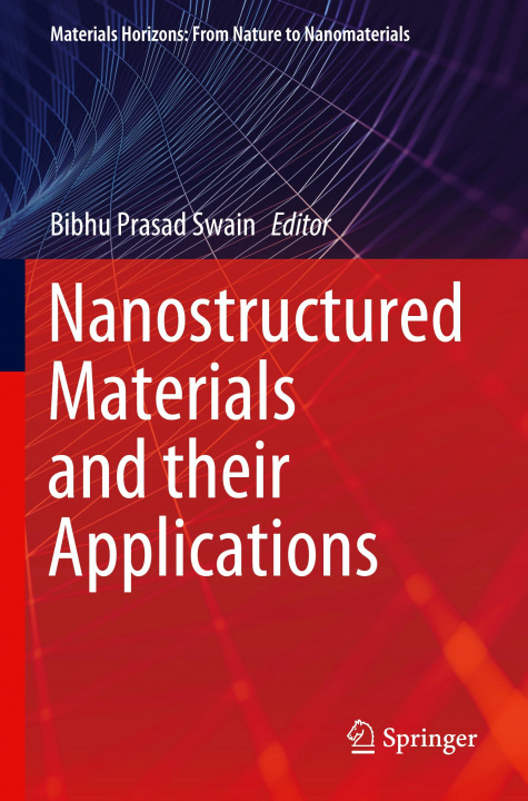 Carte Nanostructured Materials and their Applications Bibhu Prasad Swain