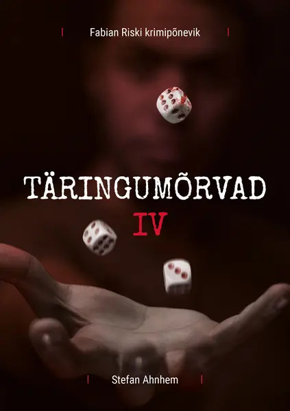 Carte Täringumõrvad Stefan Ahnhem
