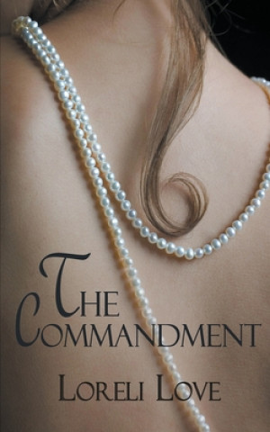 Knjiga Commandment Loreli Love