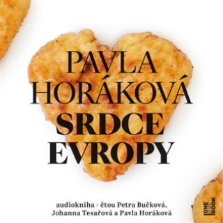 Audio Srdce Evropy - 2 CDmp3 (Čte Petra Bučková, Johanna Tesařová a Pavla Horáková) Pavla Horáková