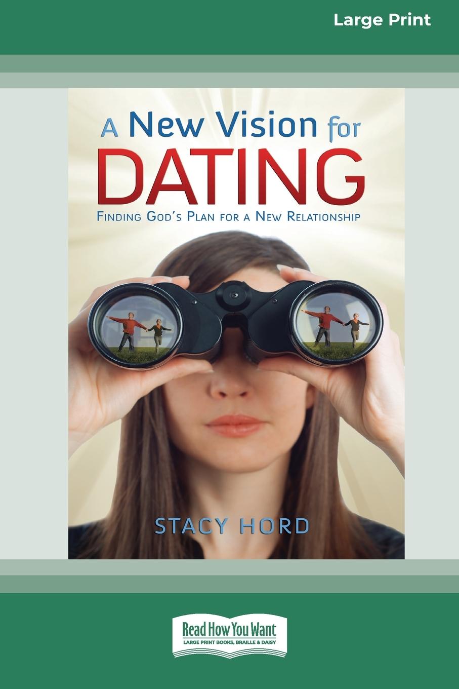 Kniha New Vision for Dating [Standard Large Print 16 Pt Edition] 