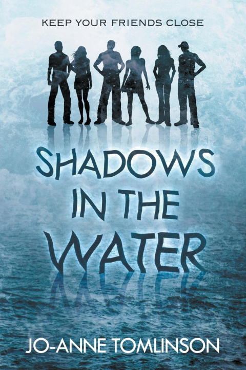 Knjiga Shadows in the Water Jo-Anne Tomlinson