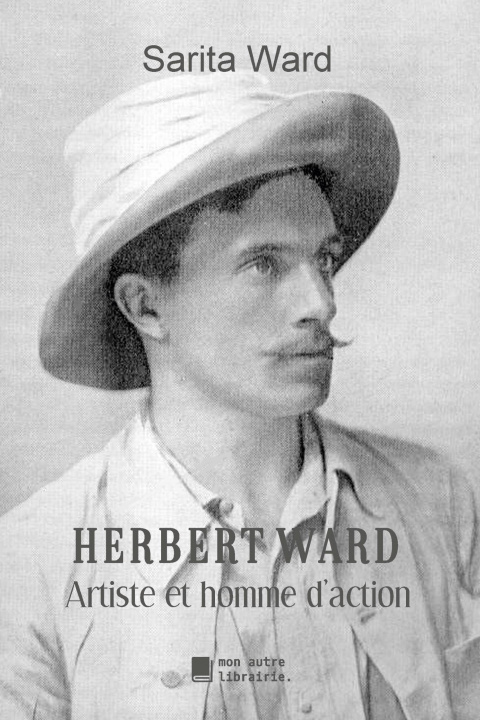 Knjiga Herbert Ward Édition Mon Autre Librairie