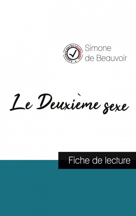 Könyv Deuxieme sexe de Simone de Beauvoir (fiche de lecture et analyse complete de l'oeuvre) 