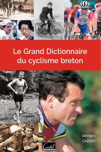 Książka Le grand dictionnaire du cyclisme breton CADIOU Georges