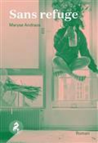 Book SANS REFUGE ANDRAOS MARYSE