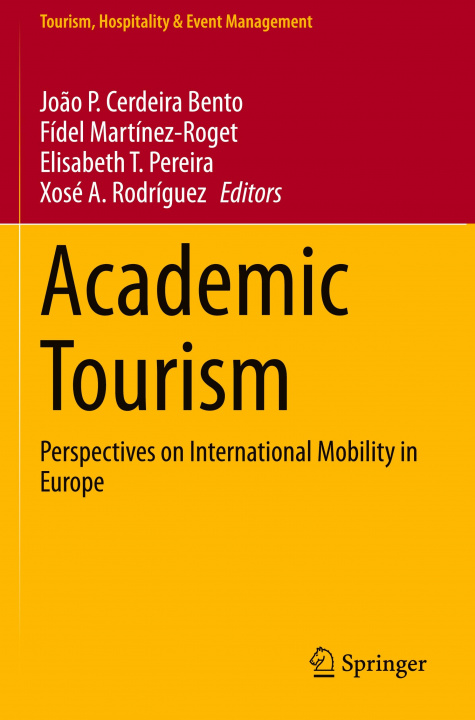 Kniha Academic Tourism Xosé A. Rodríguez