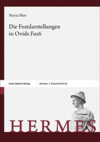 Knjiga Die Festdarstellungen in Ovids "Fasti" Hirt