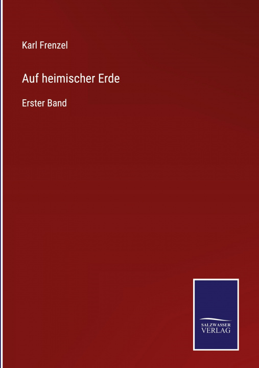 Buch Auf heimischer Erde Karl Frenzel
