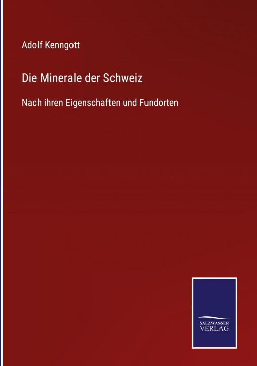 Knjiga Minerale der Schweiz Adolf Kenngott