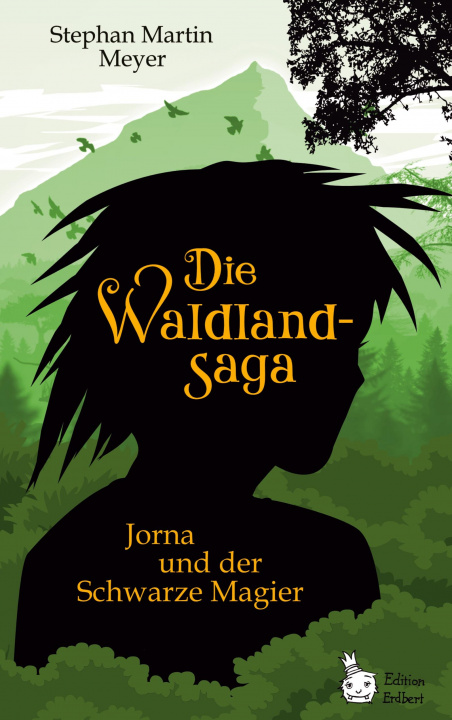 Buch Waldlandsaga Stephan Martin Meyer