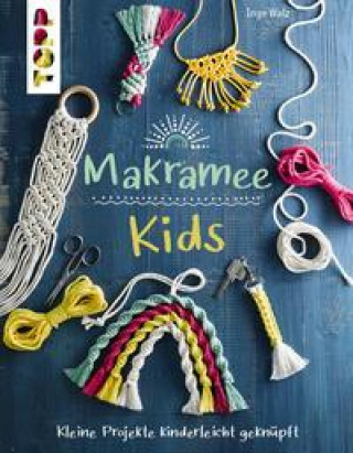 Kniha Makramee Kids 