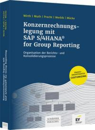 Kniha Konzernrechnungslegung mit SAP S4/HANA for Group Reporting Andreas Muth