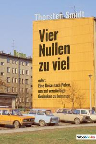 Buch Vier Nullen zu viel Thorsten Smidt