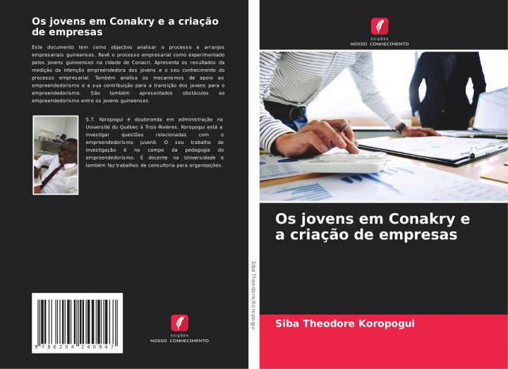 Knjiga Os jovens em Conakry e a criaç?o de empresas Siba Théodore Koropogui