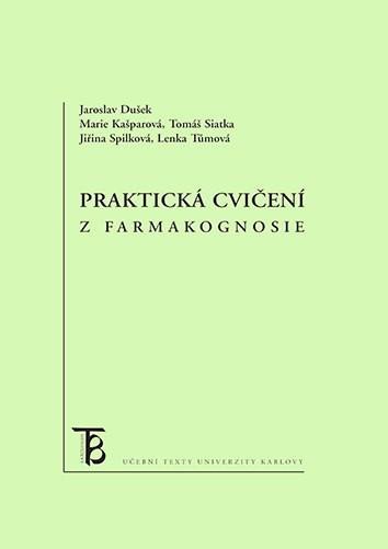 Libro Praktická cvičení z farmakognosie Marie Kašparová