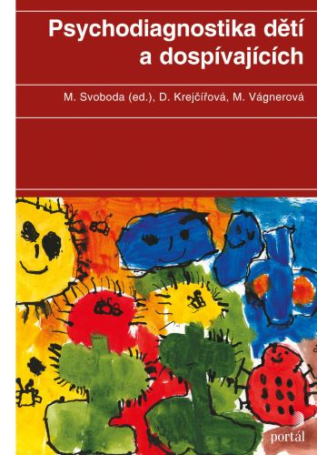 Book Psychodiagnostika dětí a dospívajících Mojmír Svoboda