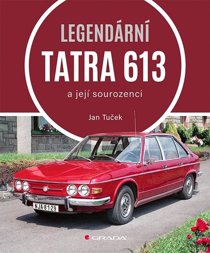 Book Legendární Tatra 613 Jan Tuček