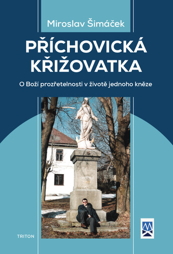 Kniha Příchovická křižovatka Miroslav Šimáček