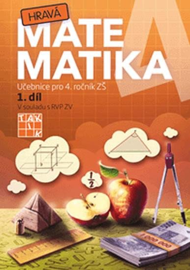 Książka Hravá matematika 4 – Učebnice 1. díl 