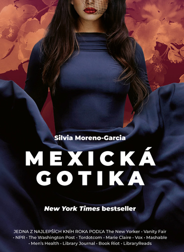 Book Mexická gotika Silvia Moreno-Garcia