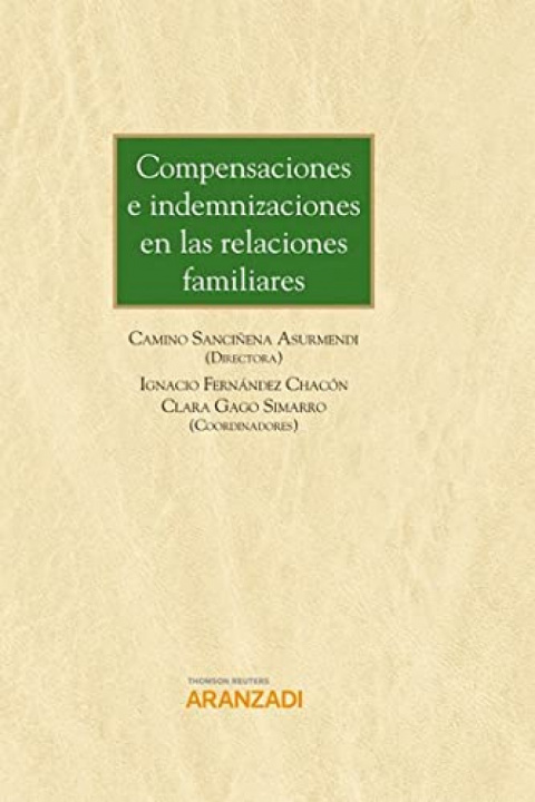 Könyv Compensaciones e indemnizaciones en las relaciones familiares.: CAMINO SANCIÑENA ASURMENDI