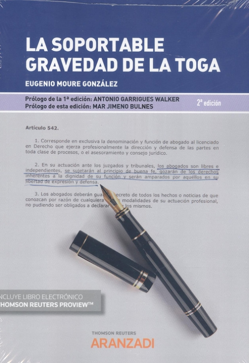 Kniha Soportable gravedad de la toga, La EUGENIO MOURE GONZALEZ