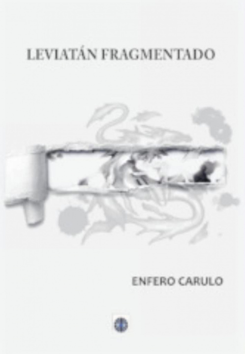 Buch LEVIATÁN FRAGMENTADO ENFERO CARULO