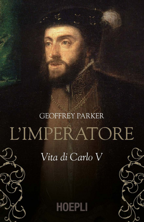 Kniha imperatore. Vita di Carlo V Geoffrey Parker