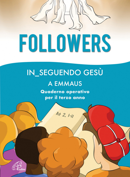 Buch Followers. In_seguendo Gesù a Emmaus. Quaderno operativo per il terzo anno 